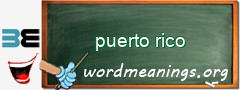 WordMeaning blackboard for puerto rico